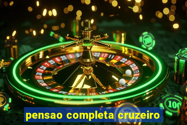 pensao completa cruzeiro